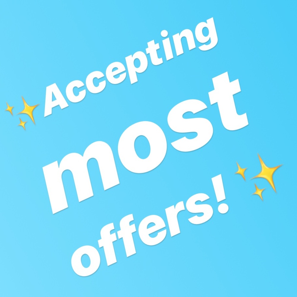 Accepting Reasonable Offers!